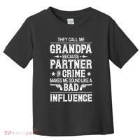 They Call Me Grandpa Partner In Crime Toddler T-Shirt thumb 0
