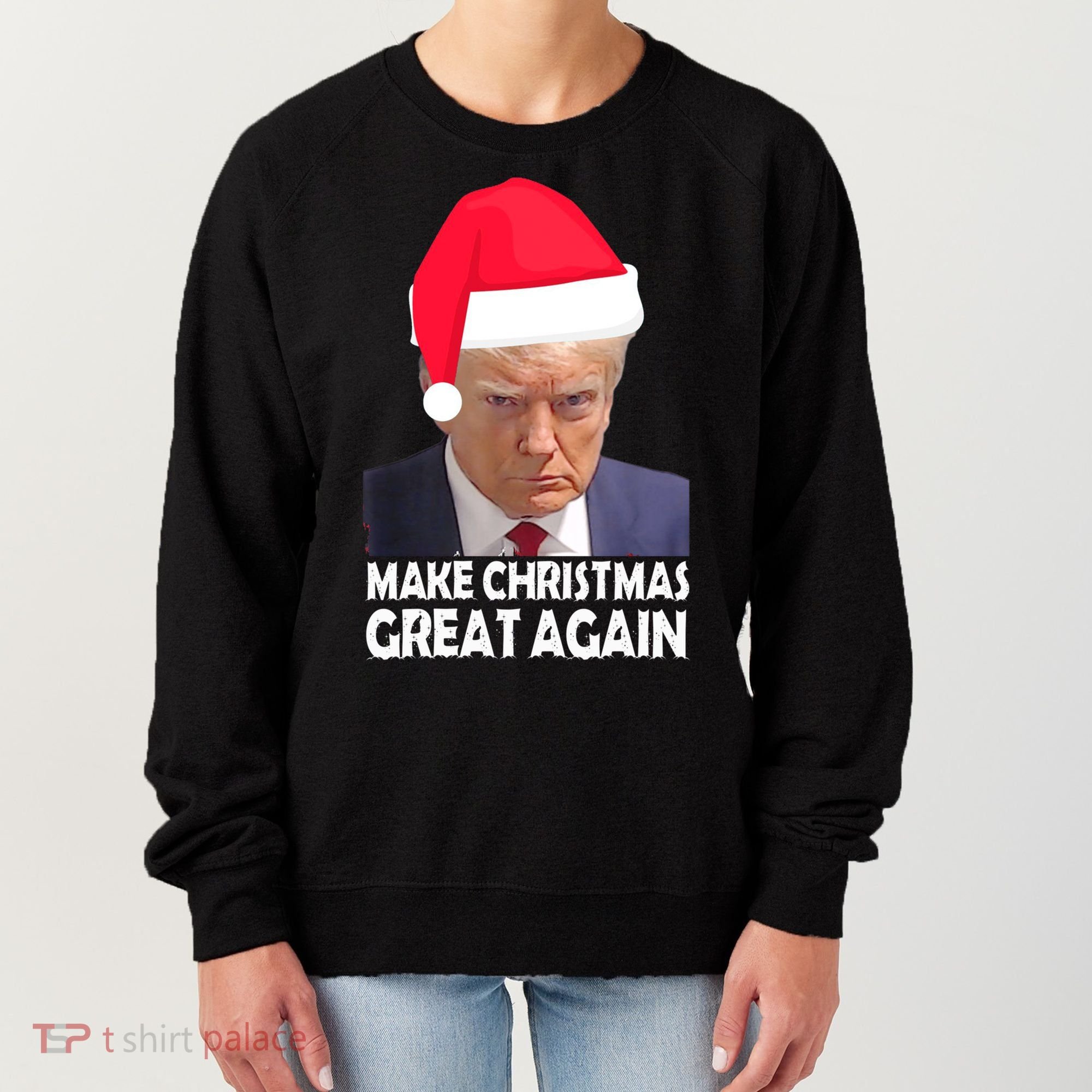 Trump Claus Make Christmas Great Again Trump Mugshot Gift Women's Sweatshirt