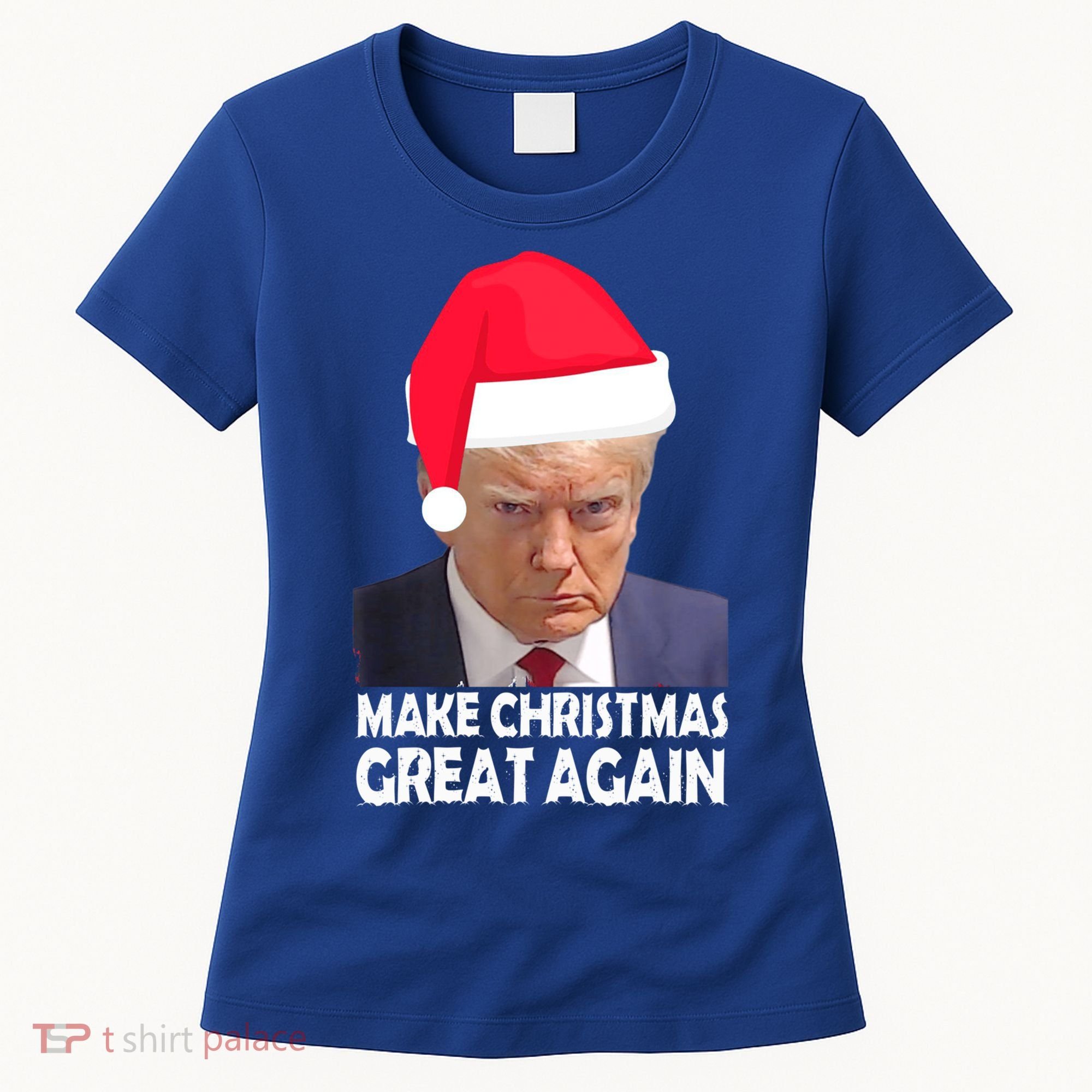 Trump Claus Make Christmas Great Again Trump Mugshot Gift Women's T-Shirt