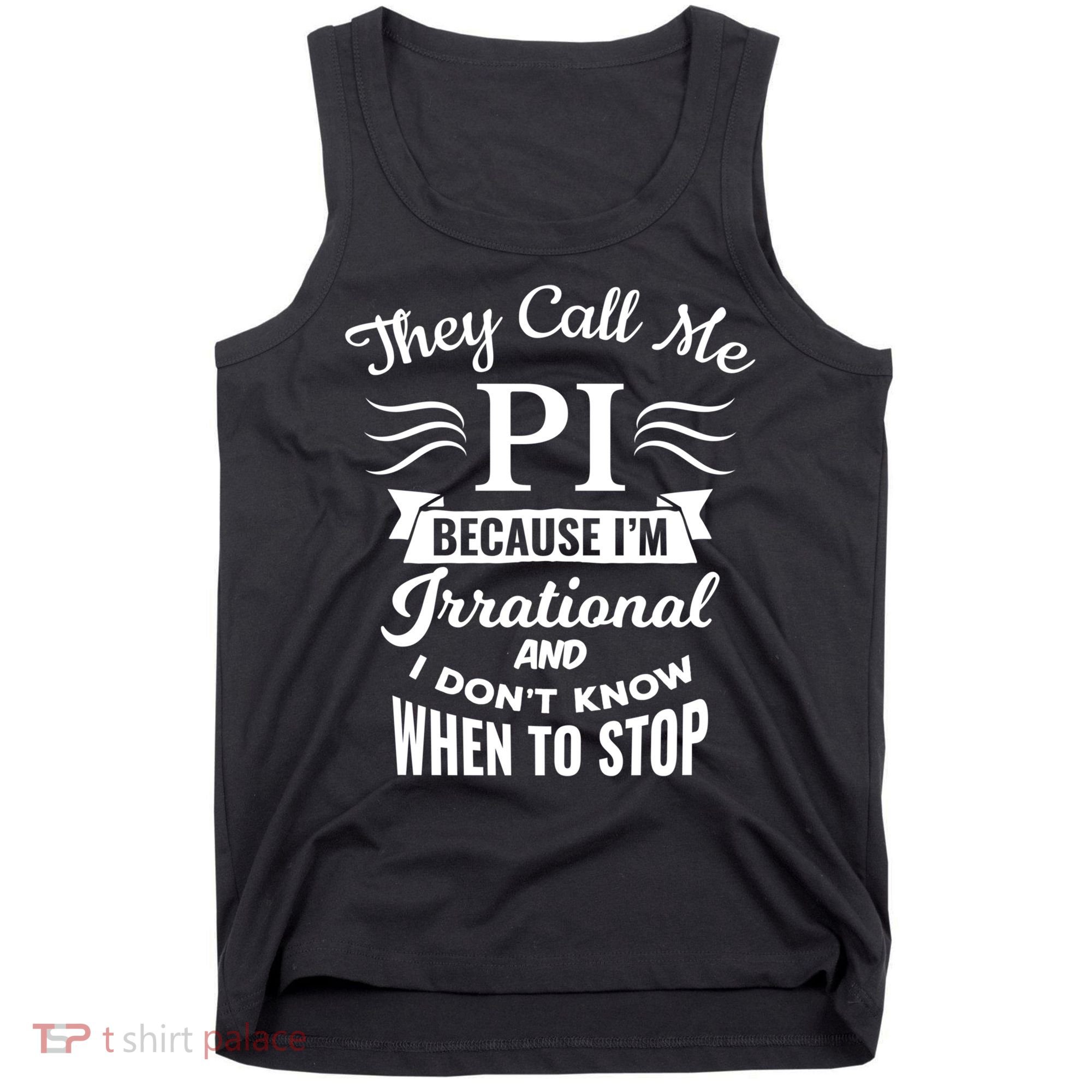 They Call Me Pi Symbol Gift Pi Day Cute Funny Gift Tank Top