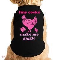 Tiny Cocks Make Me Giggle Funny Chicken Doggie Tank thumb 0