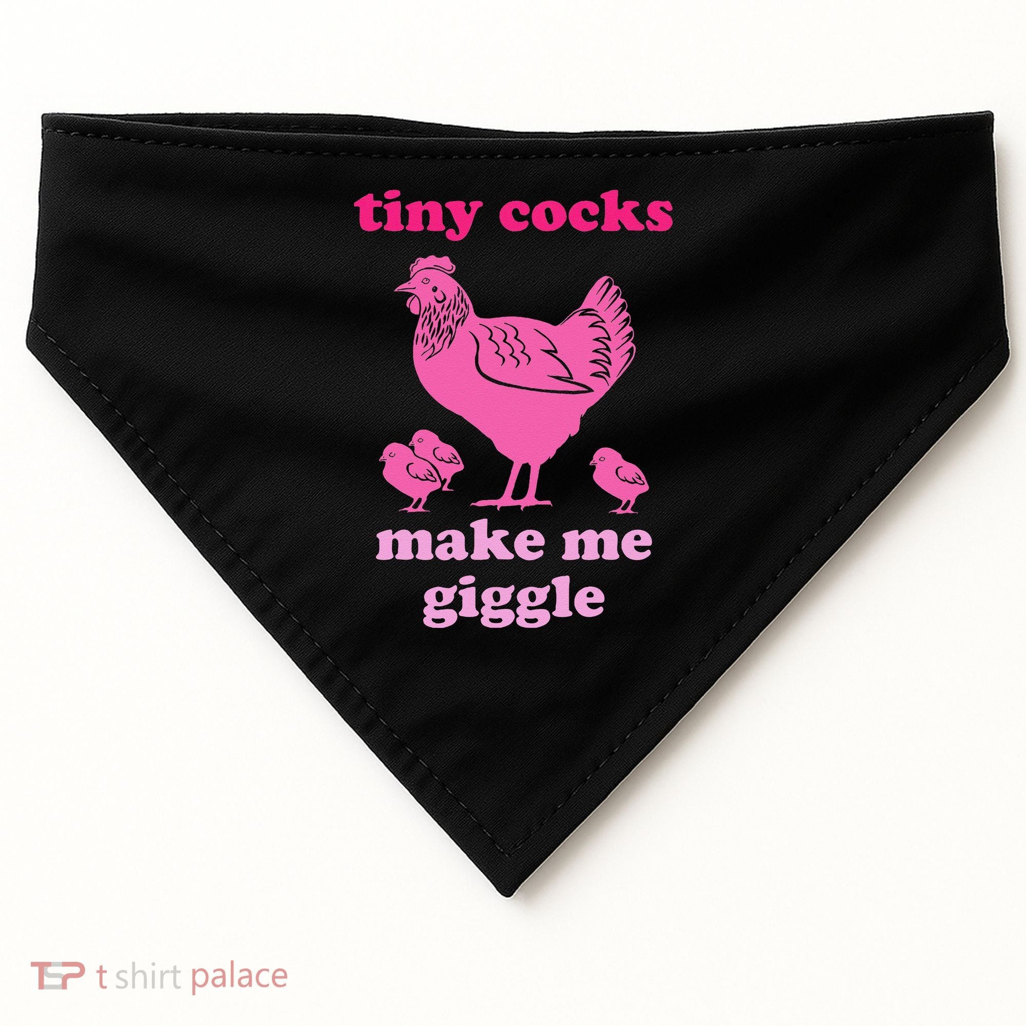 Tiny Cocks Make Me Giggle Funny Chicken USA-Made Doggie Bandana