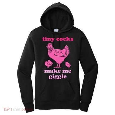 Tiny Cocks Make Me Giggle Funny Chicken Women's Hoodie