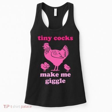 Tiny Cocks Make Me Giggle Funny Chicken Women's Tank Top