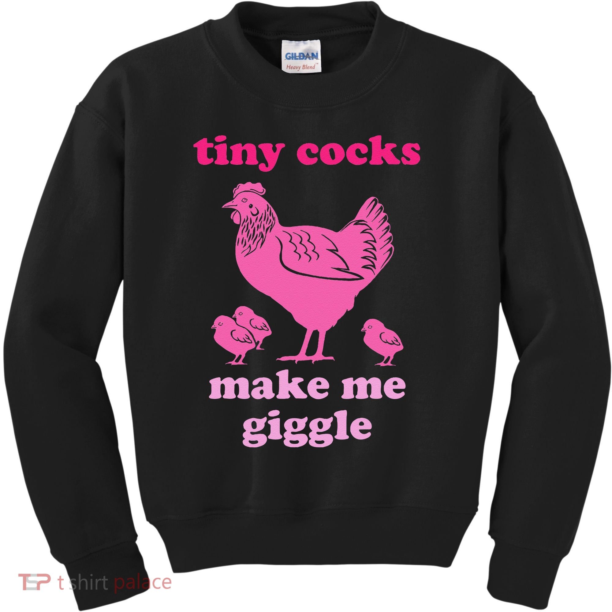 Tiny Cocks Make Me Giggle Funny Chicken Kids Sweatshirt