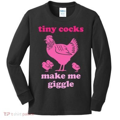 Tiny Cocks Make Me Giggle Funny Chicken Kids Long Sleeve Shirt