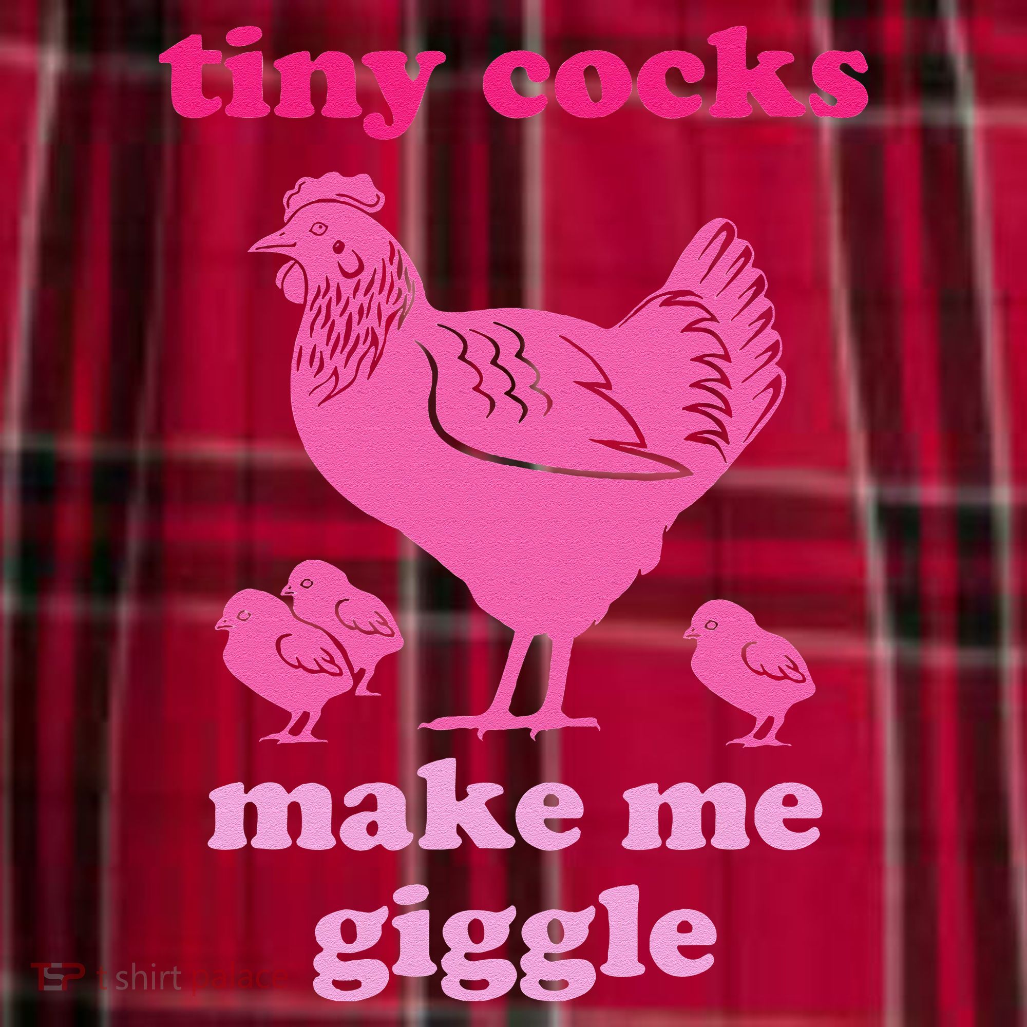 Tiny Cocks Make Me Giggle Funny Chicken Women's Flannel Plaid Pajama Pants