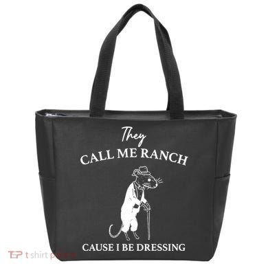 They Call Me Ranch Cause I Be Dressing Meme Bag