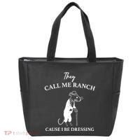 They Call Me Ranch Cause I Be Dressing Meme Tote Bag thumb 0