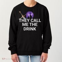 They Call Me The Drink Funny Meme Women's Sweatshirt thumb 0