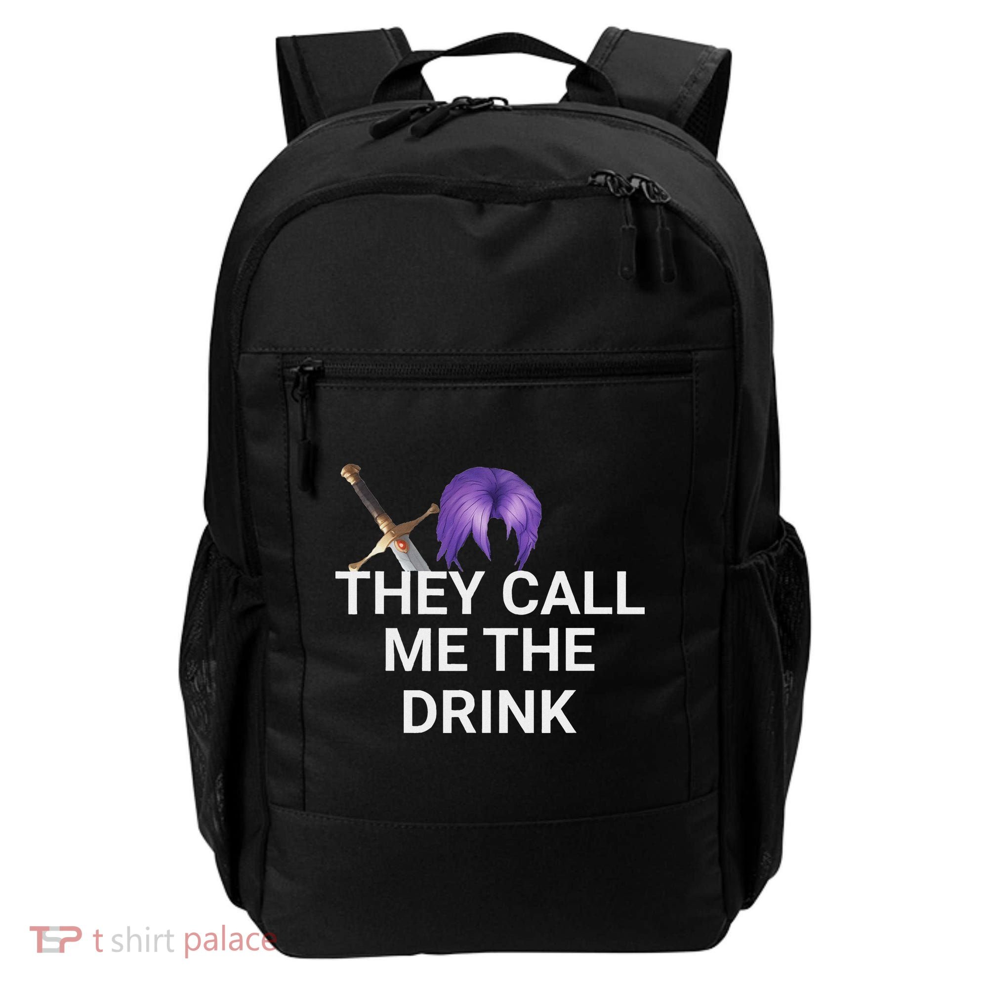 They Call Me The Drink Funny Meme Backpack