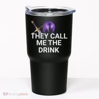 They Call Me The Drink Funny Meme Tumbler thumb 0