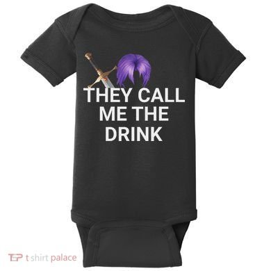 They Call Me The Drink Funny Meme Baby Bodysuit