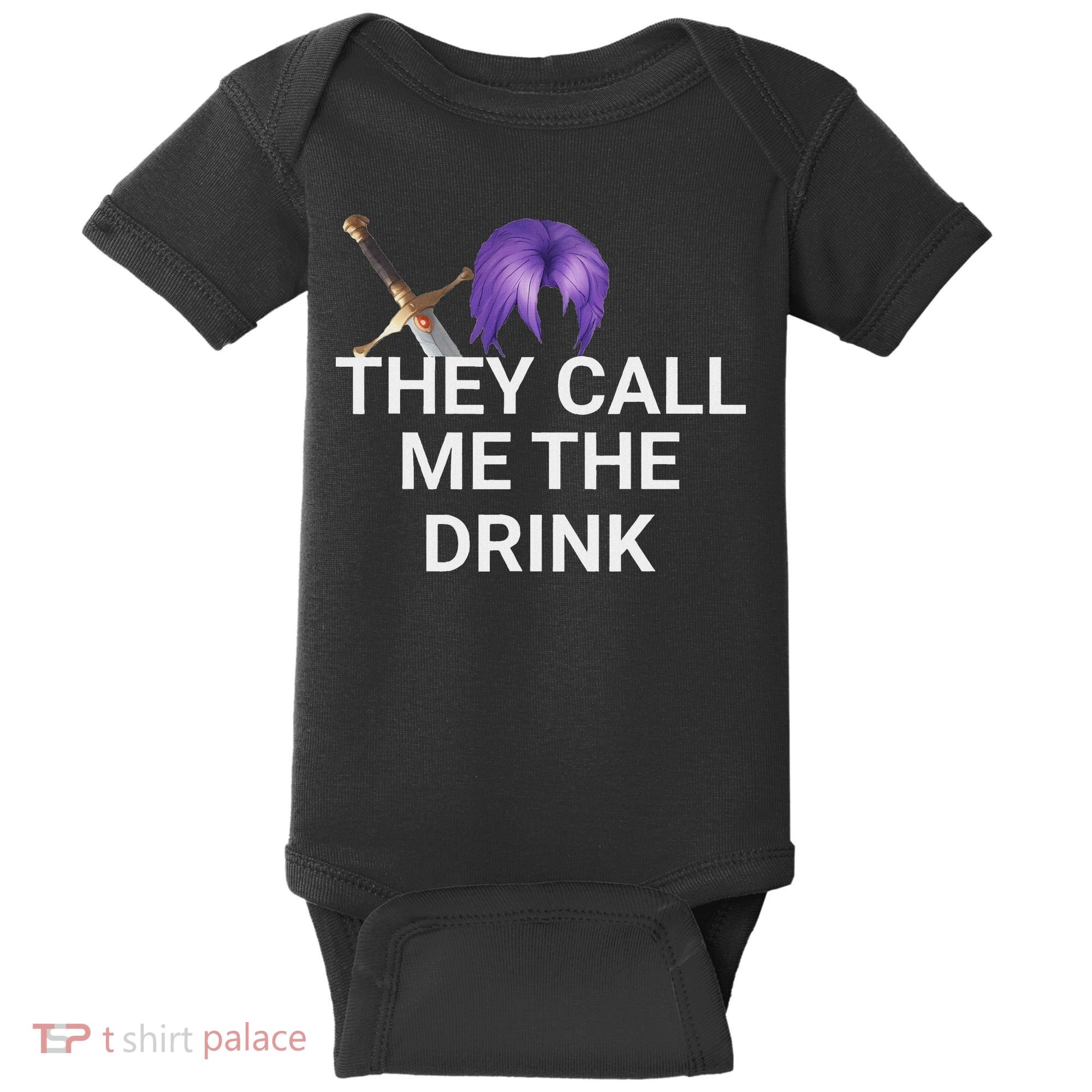 They Call Me The Drink Funny Meme Baby Bodysuit