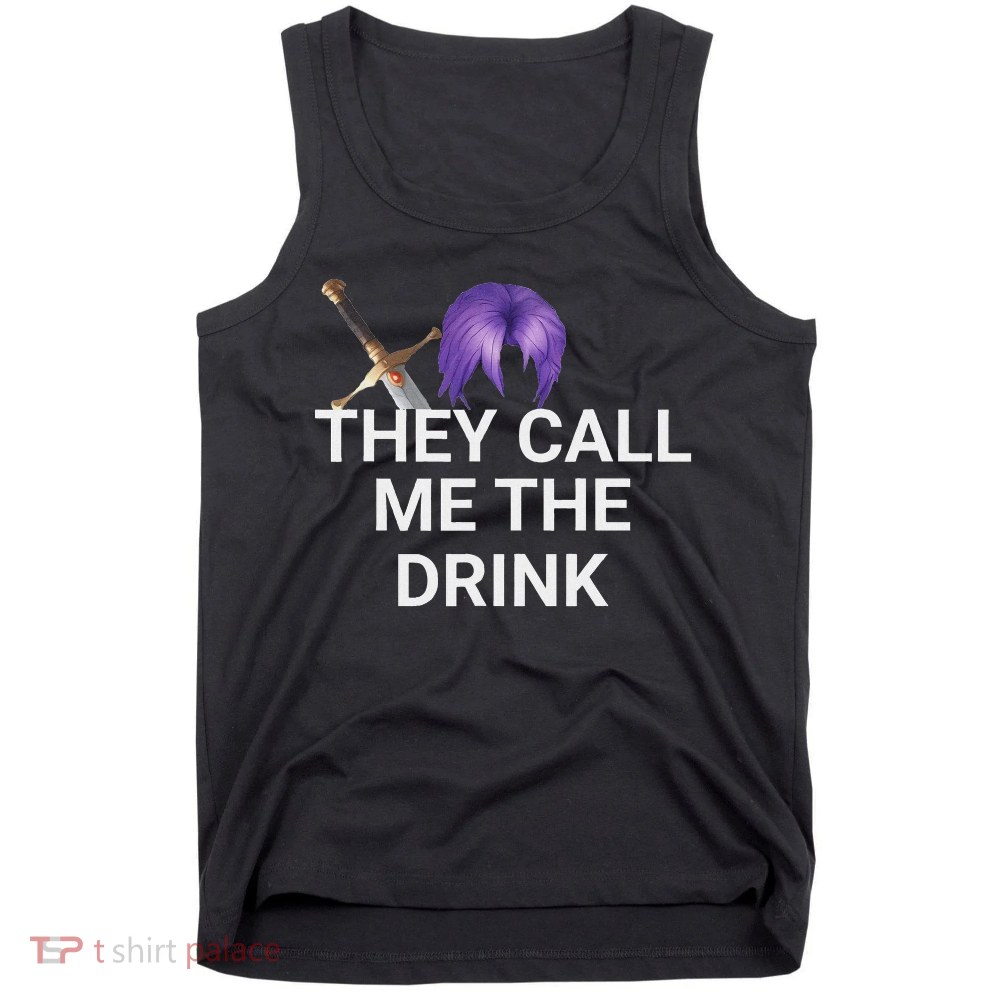 They Call Me The Drink Funny Meme Tank Top