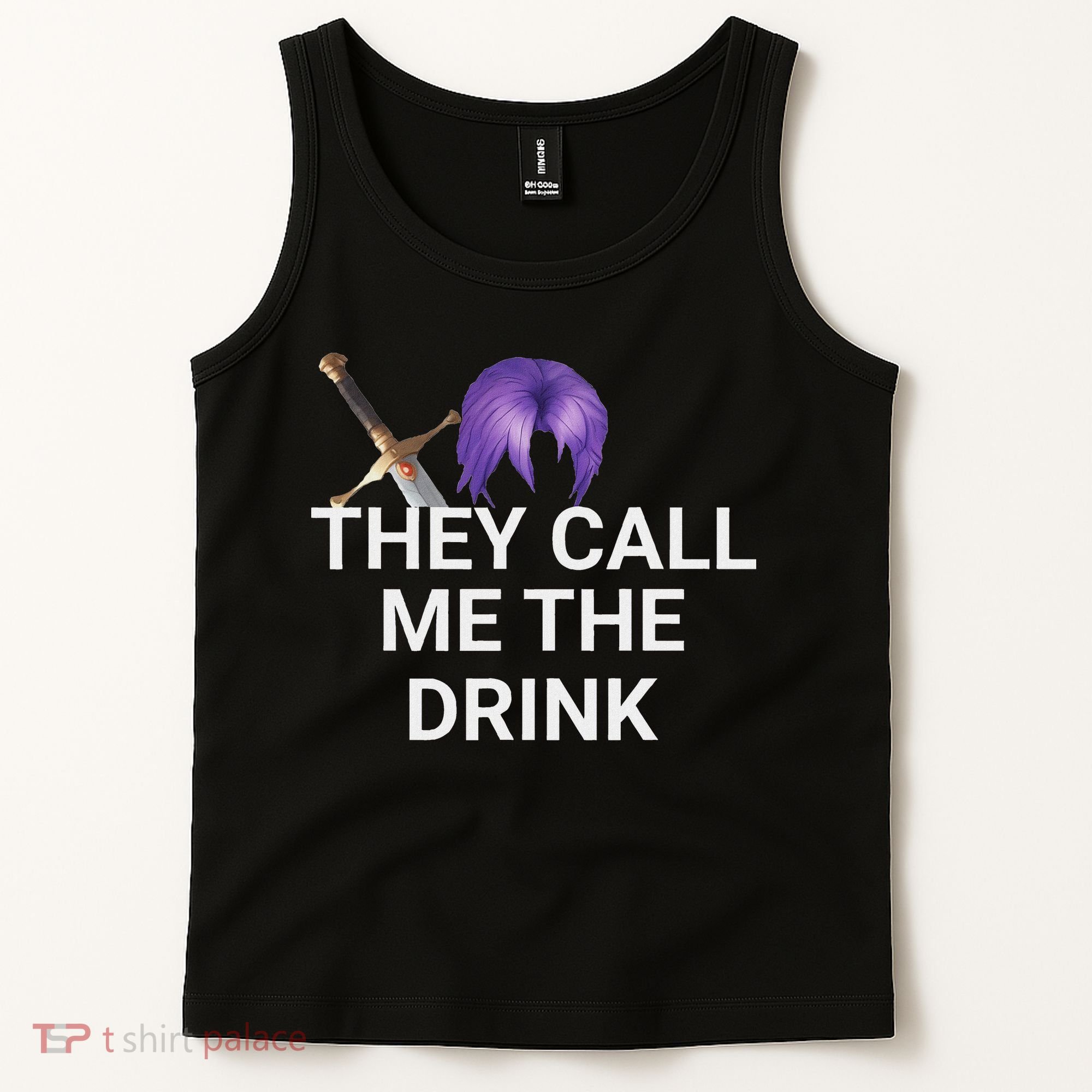 They Call Me The Drink Funny Meme Tank Top