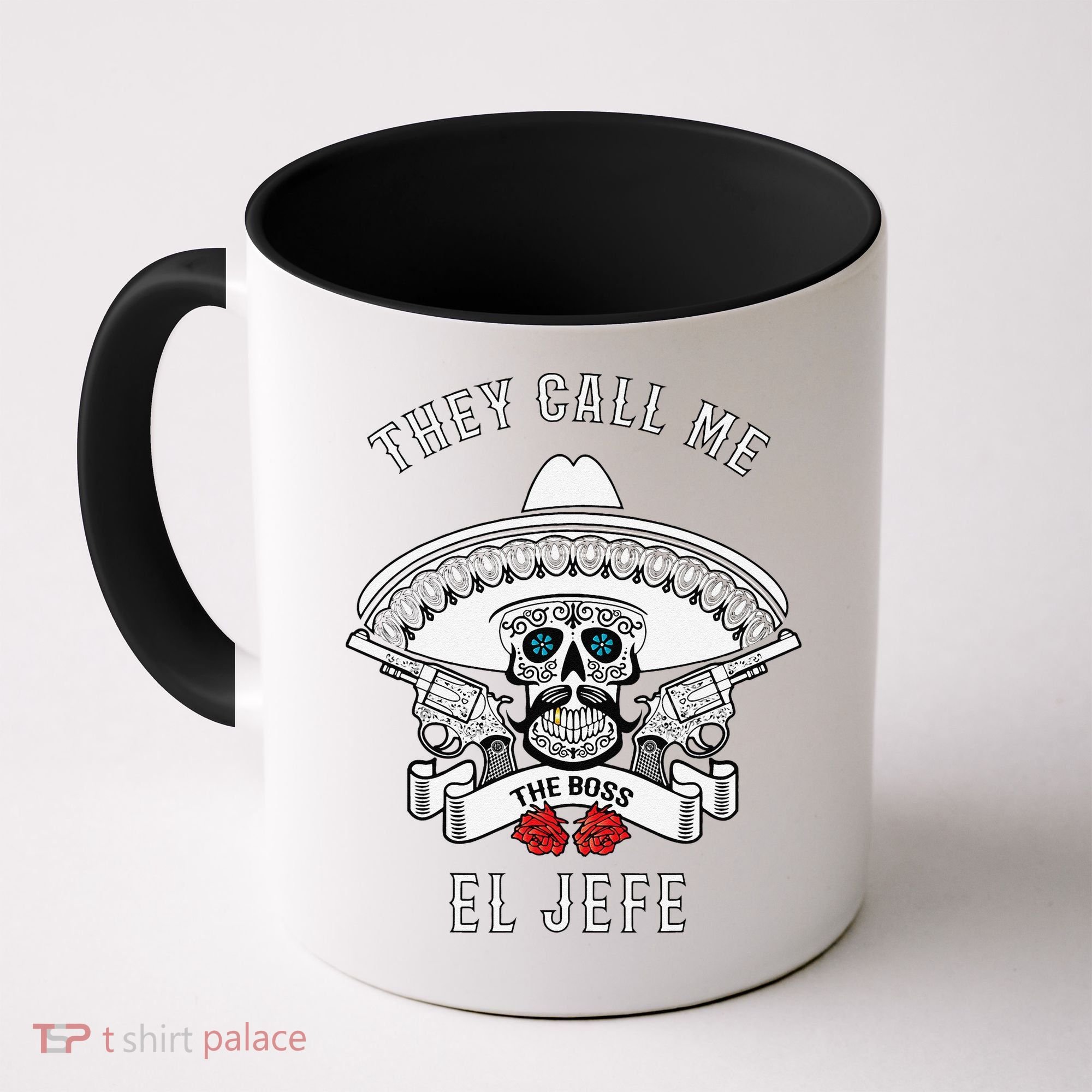They Call Me El Jefe The Boss Joke Cinco De Mayo Coffee Mug