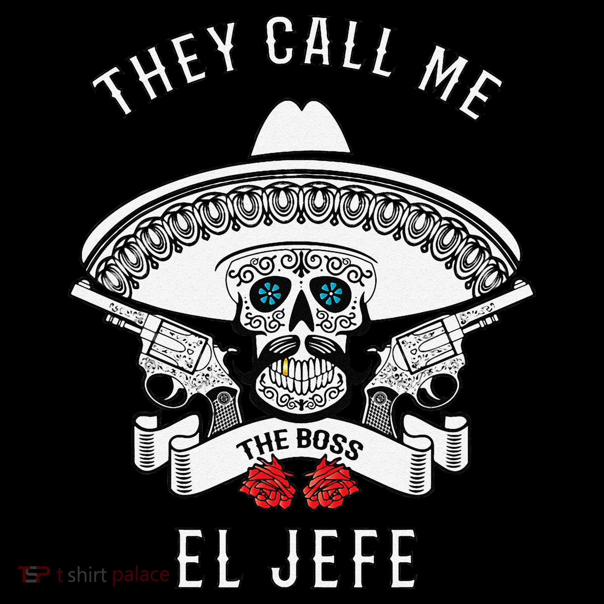 They Call Me El Jefe The Boss Joke Cinco De Mayo Coffee Mug