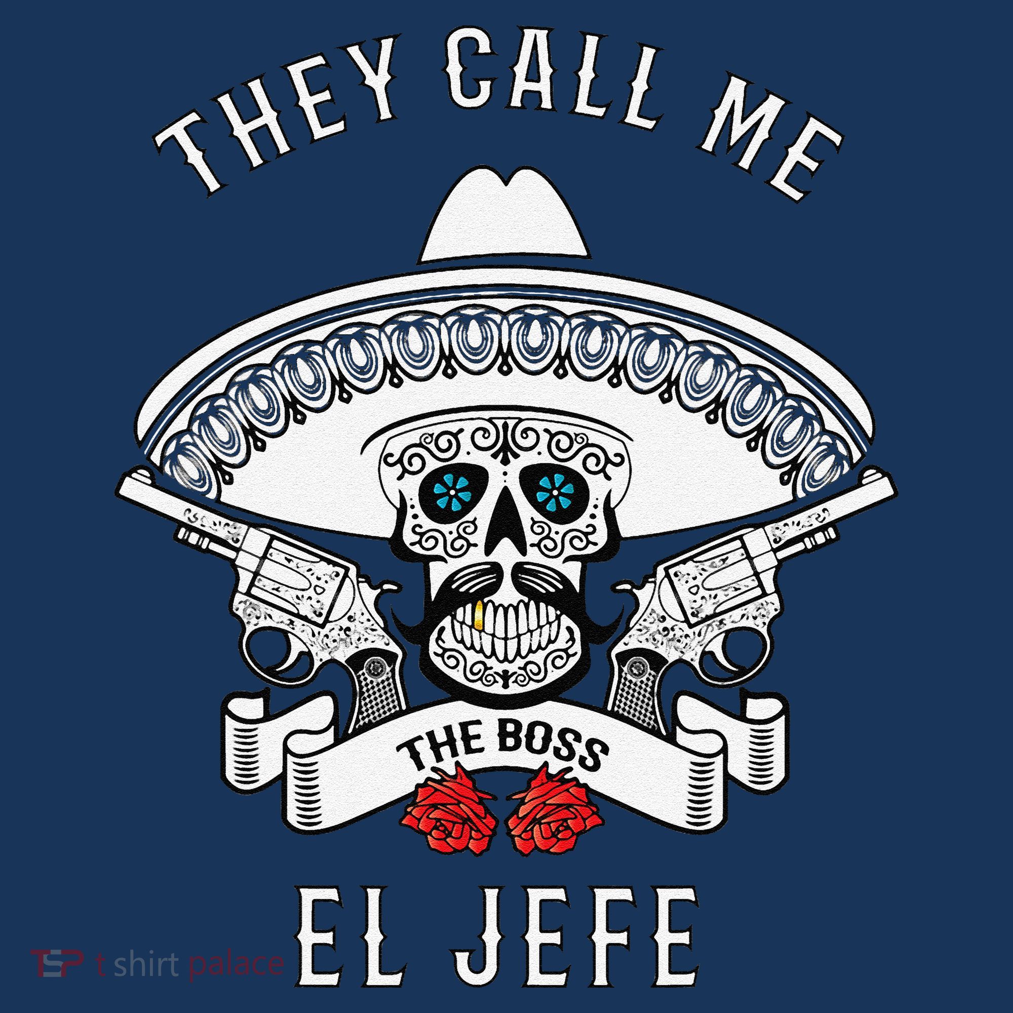 They Call Me El Jefe The Boss Joke Cinco De Mayo Coaster