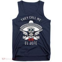 They Call Me El Jefe The Boss Joke Cinco De Mayo Tank Top thumb 0