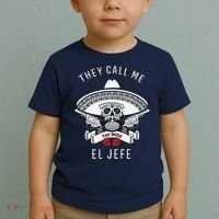 They Call Me El Jefe The Boss Joke Cinco De Mayo Toddler T-Shirt thumb 2