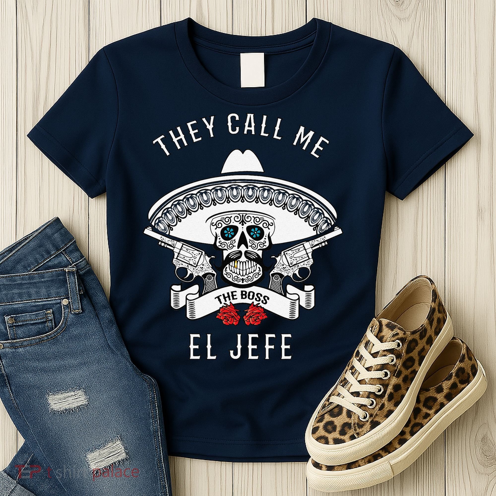 They Call Me El Jefe The Boss Joke Cinco De Mayo Women's T-Shirt