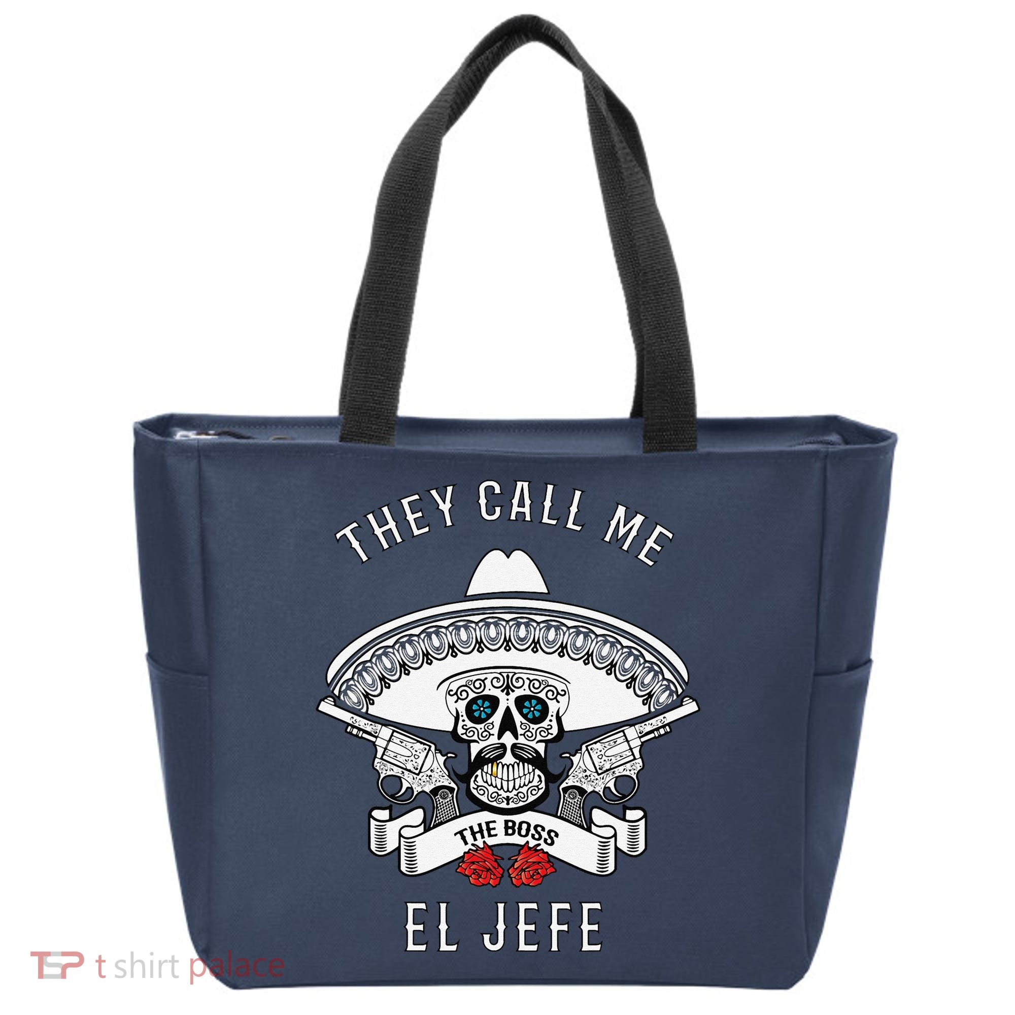 They Call Me El Jefe The Boss Joke Cinco De Mayo Tote Bag