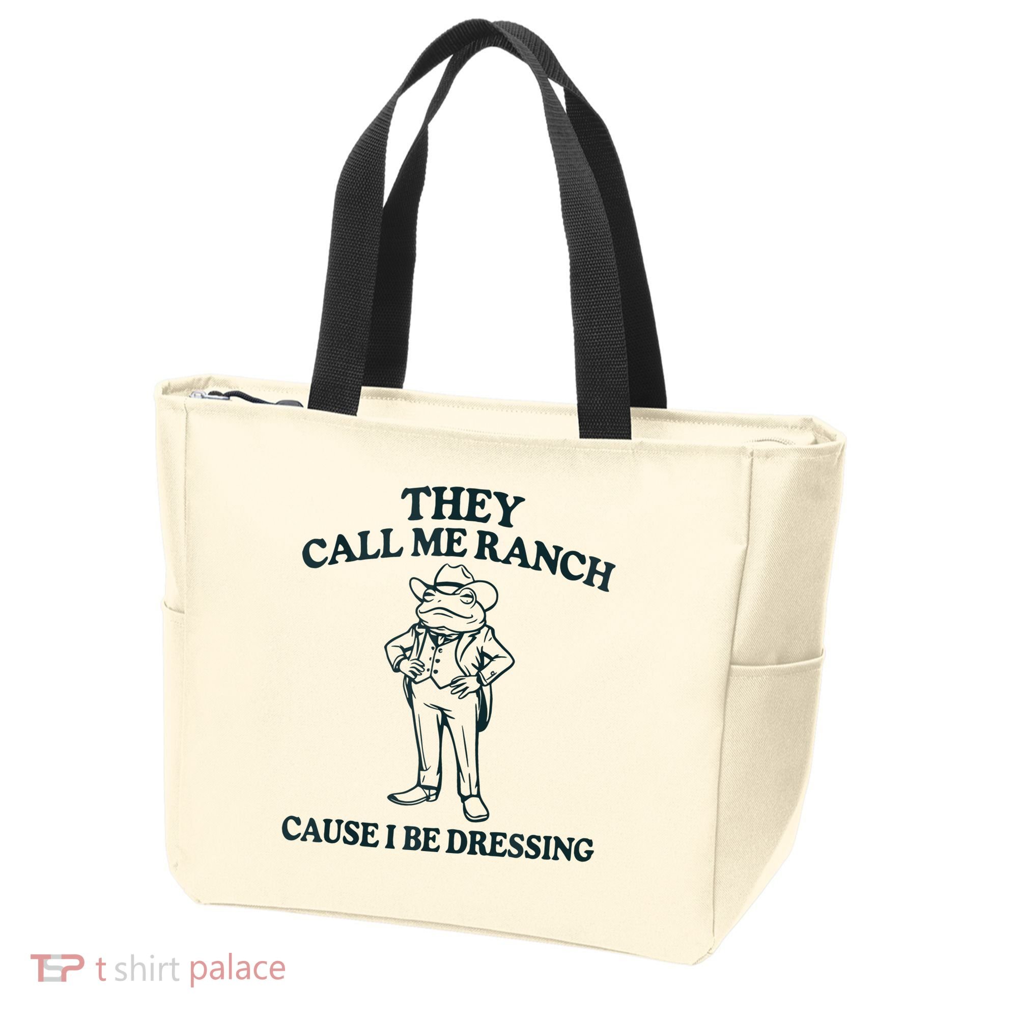 They Call Me Ranch Cause I Be Dressing Funny Frog Meme Tote Bag