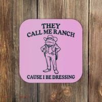 They Call Me Ranch Cause I Be Dressing Funny Frog Meme Coaster thumb 0