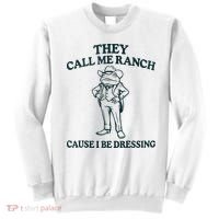 They Call Me Ranch Cause I Be Dressing Funny Frog Meme Sweatshirt thumb 0