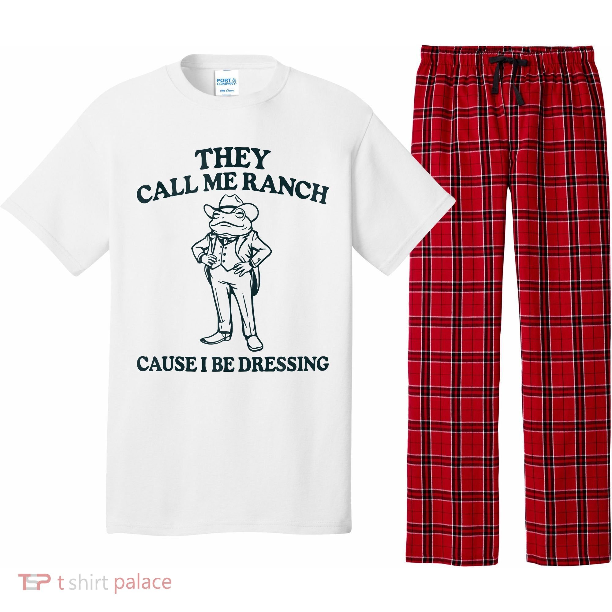 They Call Me Ranch Cause I Be Dressing Funny Frog Meme Pajama Set