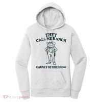 They Call Me Ranch Cause I Be Dressing Funny Frog Meme Women's Hoodie thumb 0