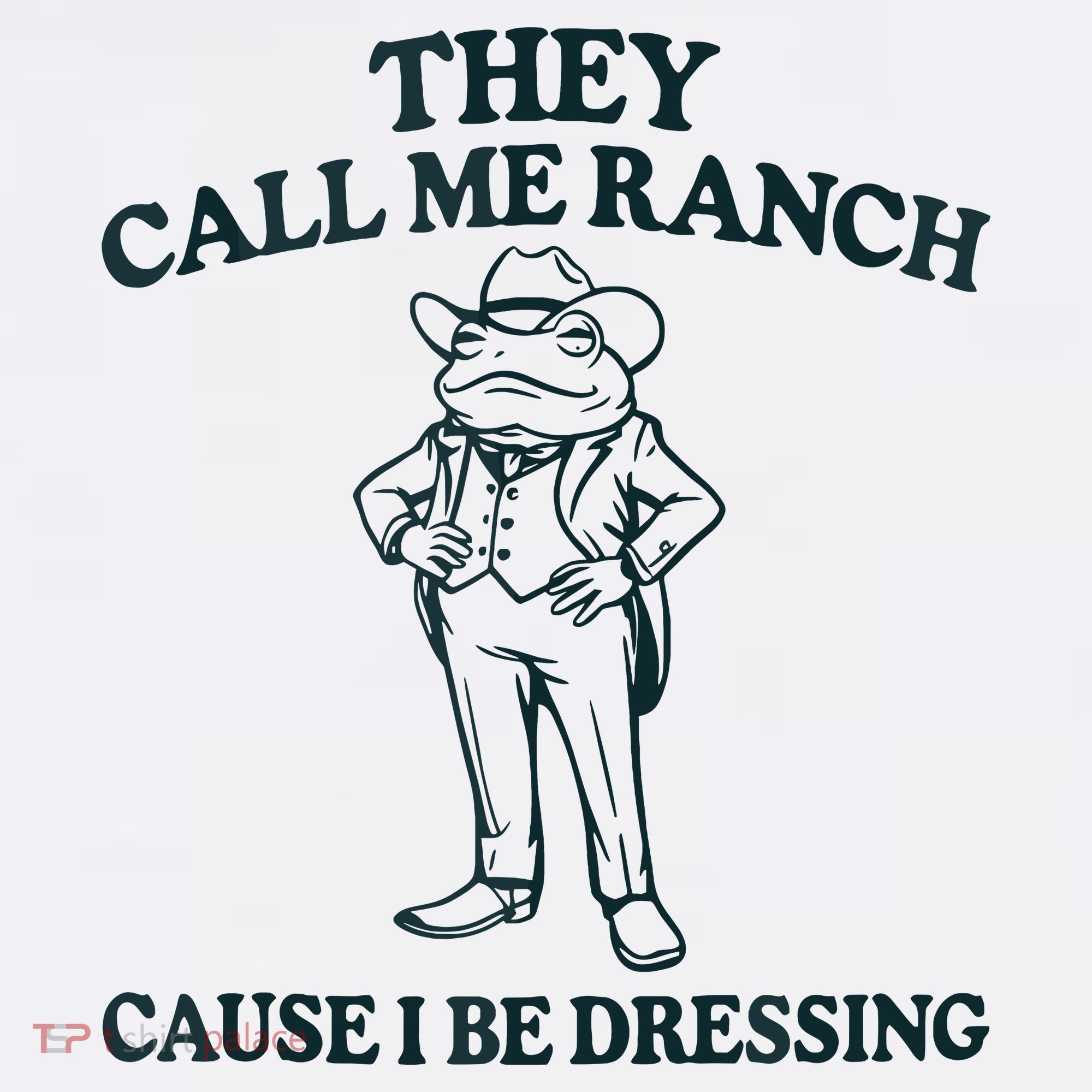 They Call Me Ranch Cause I Be Dressing Funny Frog Meme Mousepad