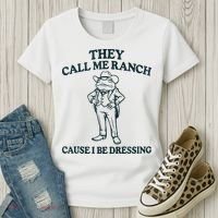 They Call Me Ranch Cause I Be Dressing Funny Frog Meme Women's T-Shirt thumb 3