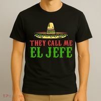 They Call Me El Jefe Mexican Bearded Men T-Shirt thumb 3
