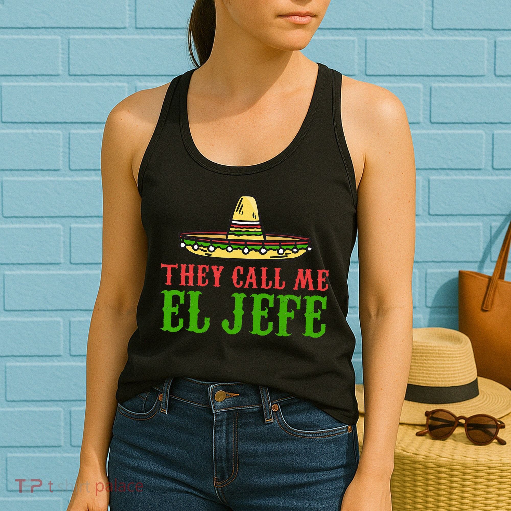 They Call Me El Jefe Mexican Bearded Men Women's Tank Top