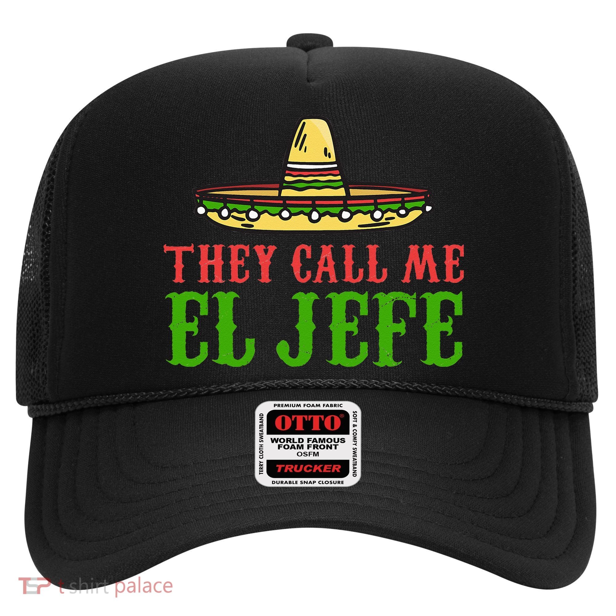They Call Me El Jefe Mexican Bearded Men Hat
