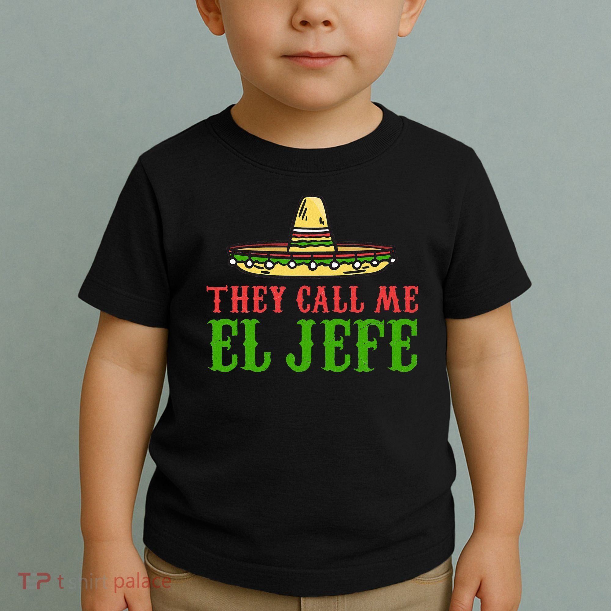 They Call Me El Jefe Mexican Bearded Men Toddler T-Shirt