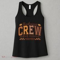 Thanksgiving Crew Making Memories Together Women's Tank Top thumb 3