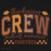 Thanksgiving Crew Making Memories Together Baby Bodysuit thumb 2