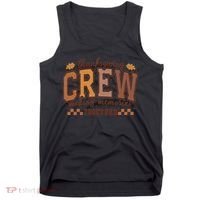 Thanksgiving Crew Making Memories Together Tank Top thumb 0