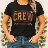 Thanksgiving Crew Making Memories Together Women's T-Shirt thumb 2