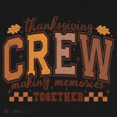 Thanksgiving Crew Making Memories Together Women's T-Shirt