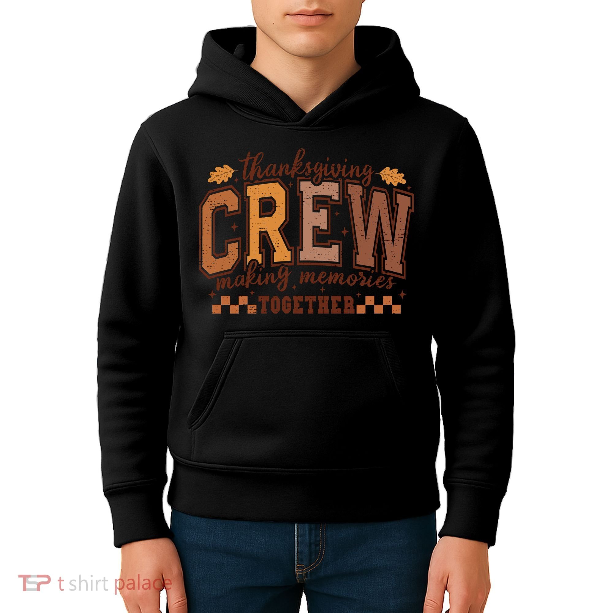 Thanksgiving Crew Making Memories Together Kids Hoodie