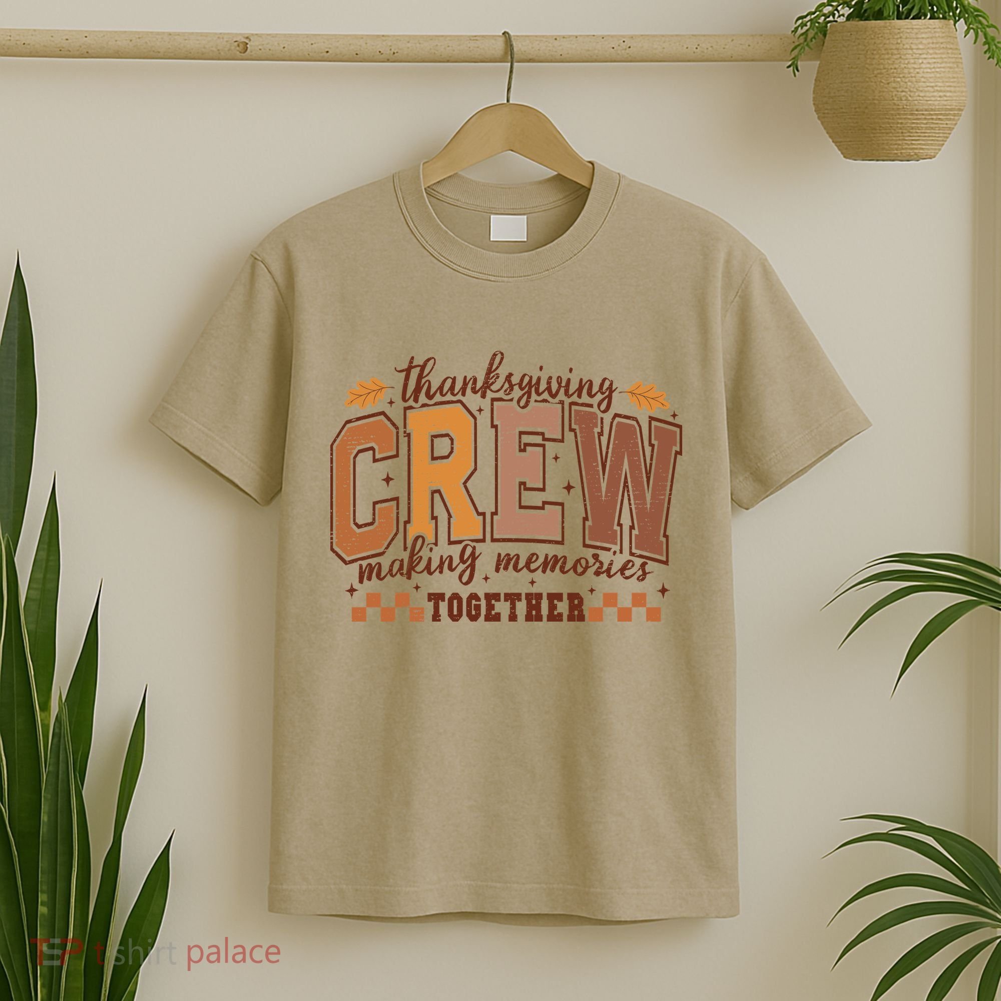 Thanksgiving Crew Making Memories Together T-Shirt