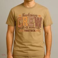 Thanksgiving Crew Making Memories Together T-Shirt thumb 3