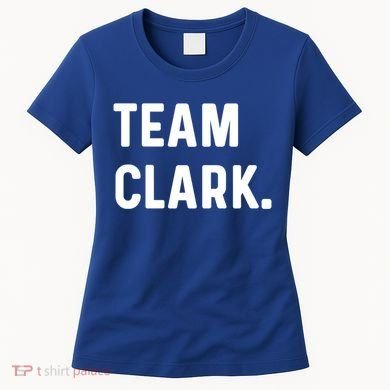 Team Clark Meaningful Gift Women's T-Shirt