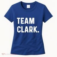 Team Clark Meaningful Gift Women's T-Shirt thumb 0