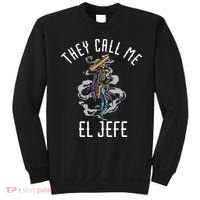 They Call Me El Jefe Mexican Boss Chef Sheriff Sombrero Sweatshirt thumb 0