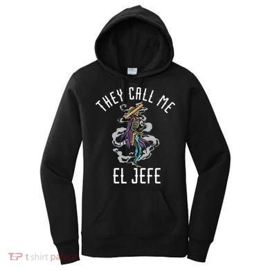 They Call Me El Jefe Mexican Boss Chef Sheriff Sombrero Women's Hoodie